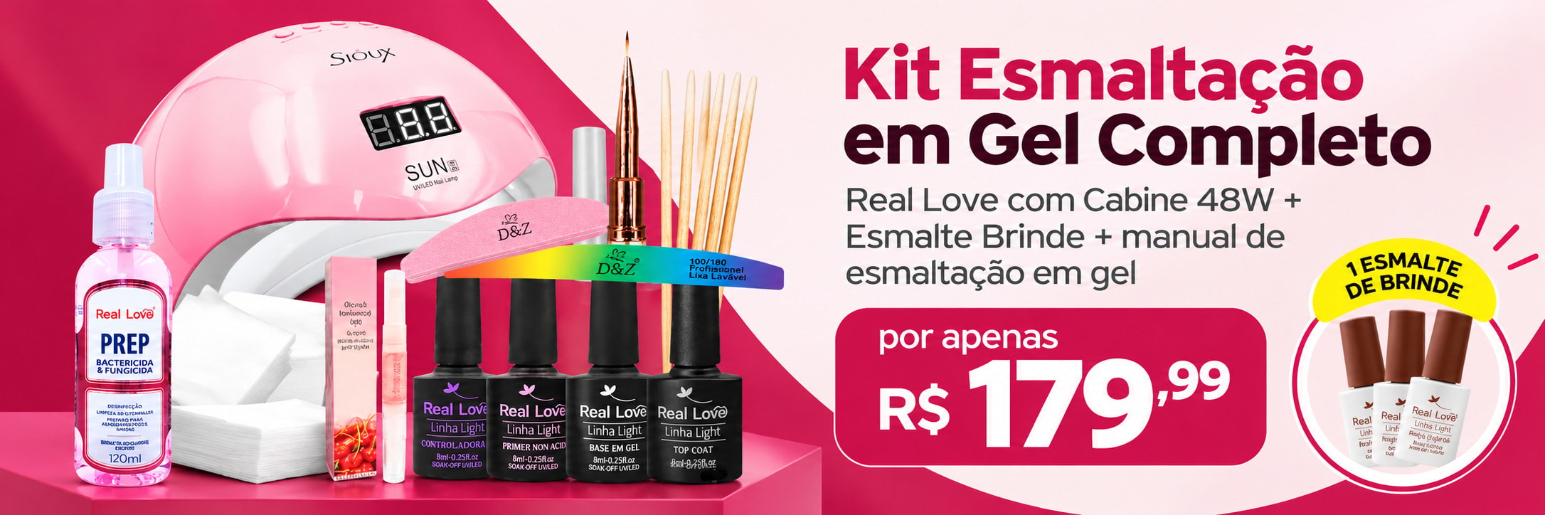 Kit Esmaltação em Gel Completo Real Love — oferta até 05/10/2026