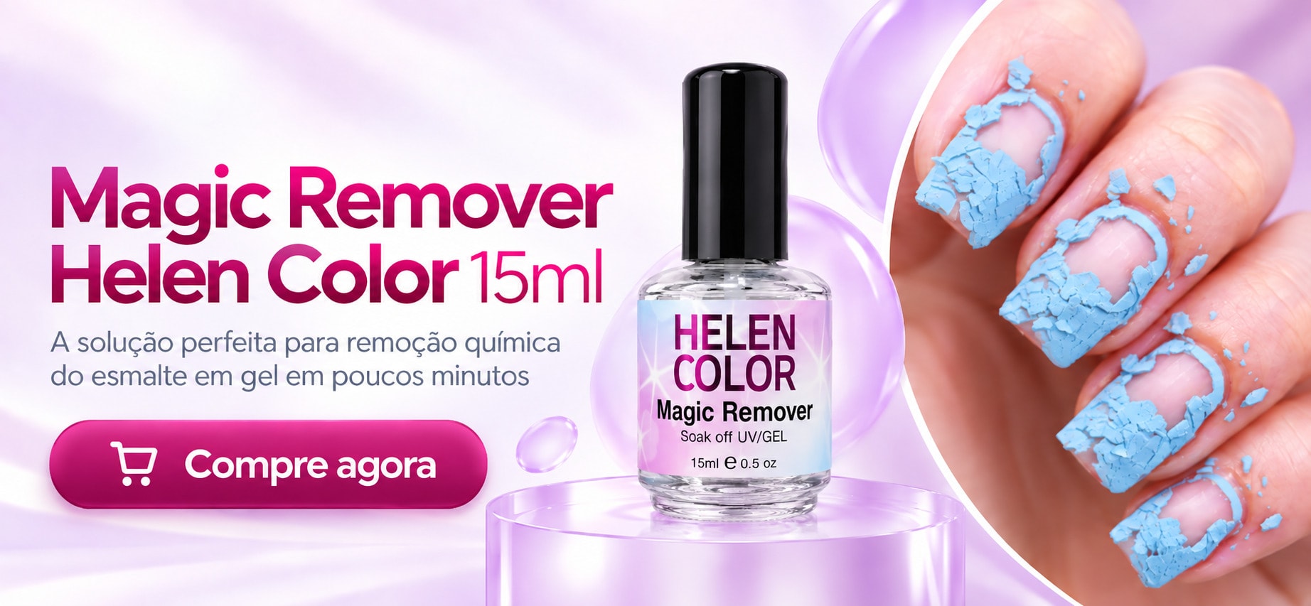 Magic Remover Helen Color 15ml — remoção química do esmalte em gel em poucos minutos