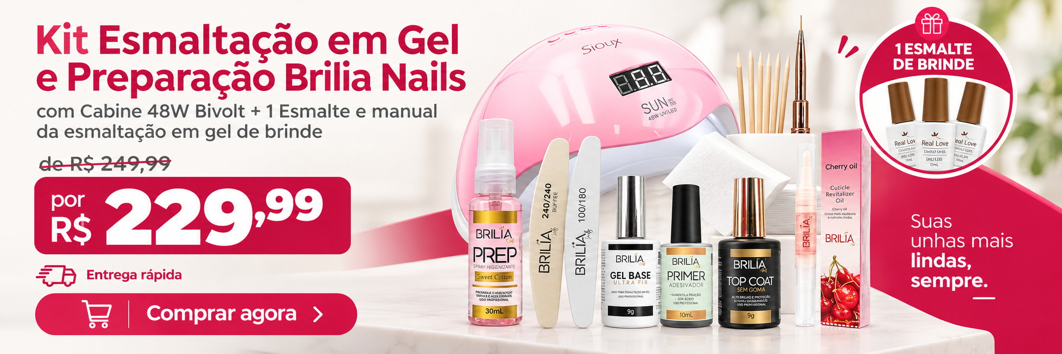 Kit Brilia com Cabine48W Bivolt, esmalte e manual de brinde por R$229,99, até 12/10/2026