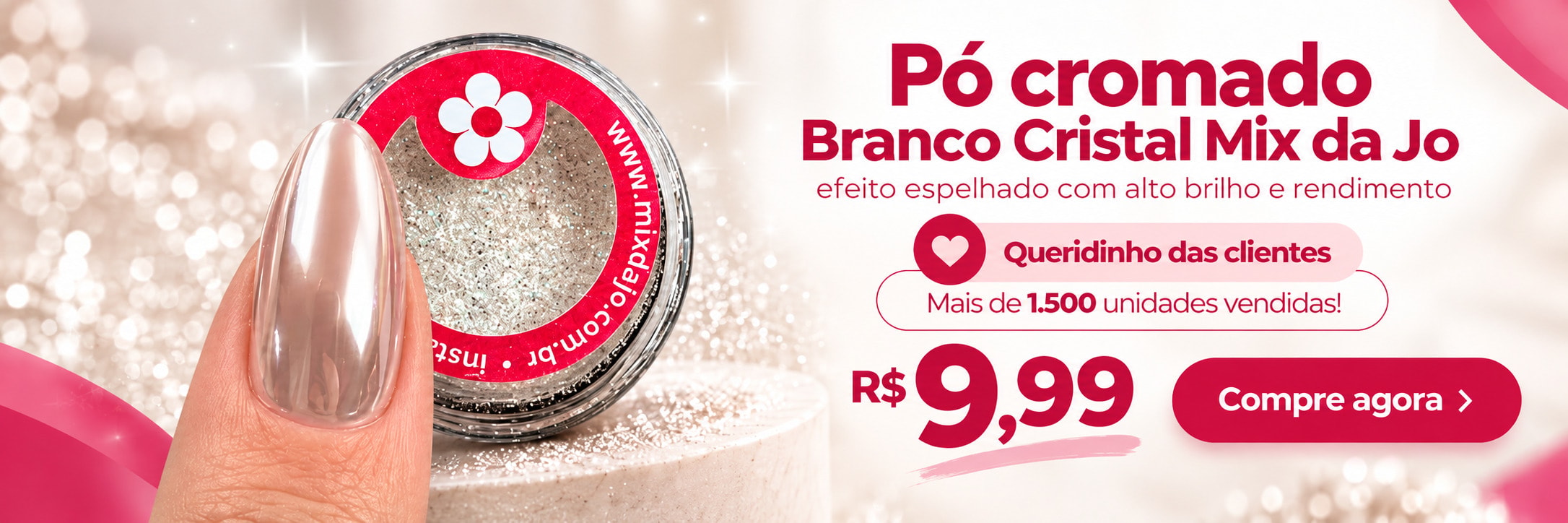 Pó Cromado Branco Cristal Mix da Jo por R$ 9,99