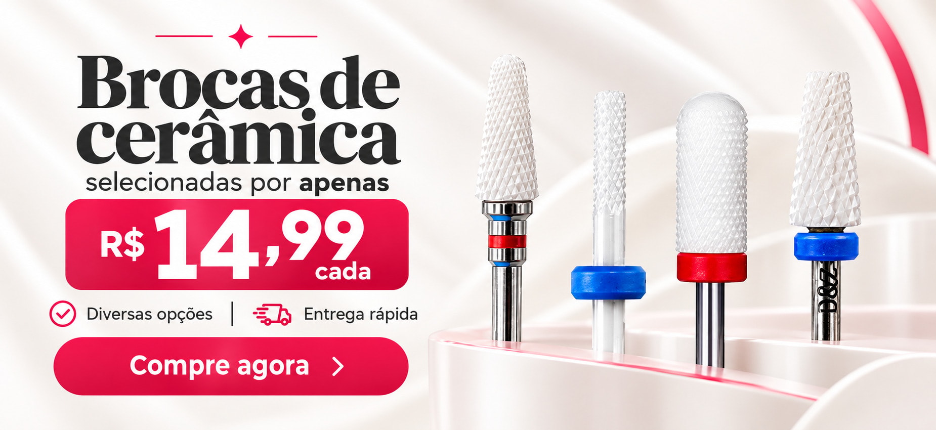 Brocas de cerâmica diversas opções por R$ 14,99 cada, até 12/10/2026