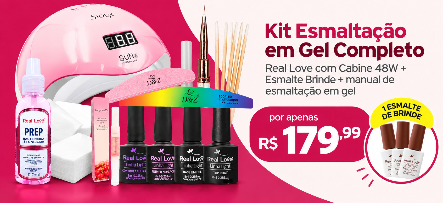 Kit Esmaltação em Gel Completo Real Love — oferta até 05/10/2026