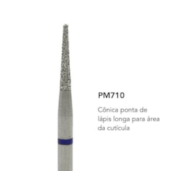 Broca diamantada brilho - PM-710 para área da cutícula Broca diamantada brilho - PM-710 para área da cutícula