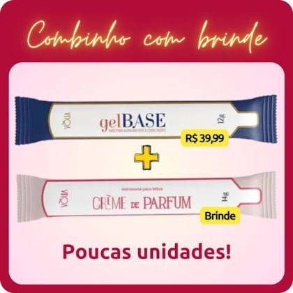 Combinho Gel base e Creme de parfum