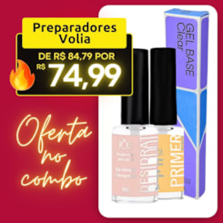 Combo desidrat, primer e capa base Vòlia Kit preparadores Combo desidrat, primer e capa base Vòlia Kit preparadores
