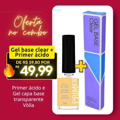 Combo gel base e primer ácido Vòlia