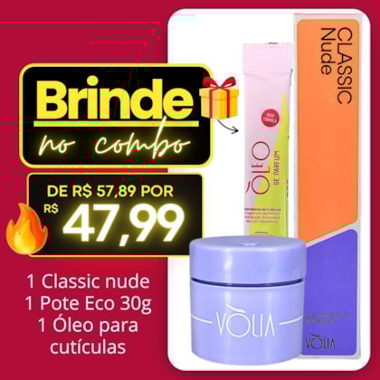 Combo Gel Classic Nude Pote e Óleo de cutículas Volia